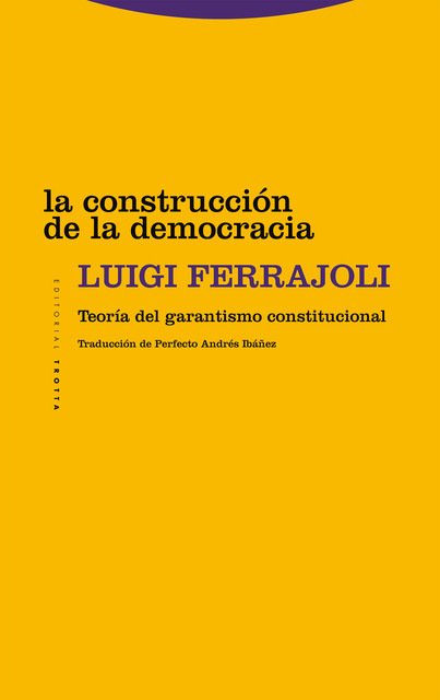 La construcción de la democracia, Luigi Ferrajoli
