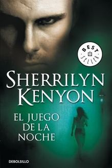 El Juego De La Noche, Sherrilyn Kenyon