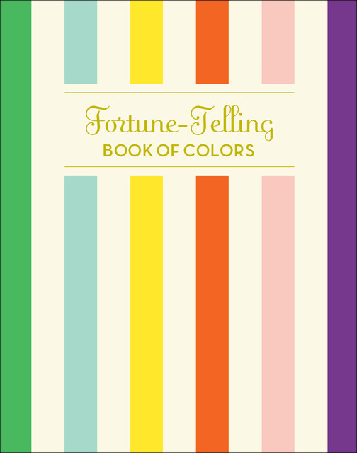 Fortune-Telling Book of Colors, K.C. Jones