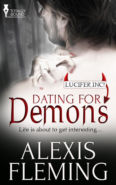 Dating for Demons, Alexis Fleming