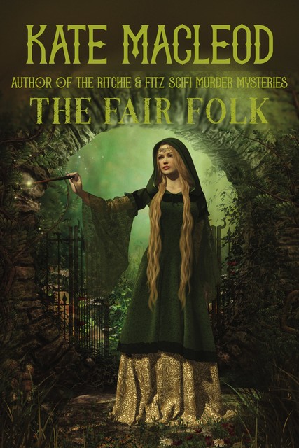 The Fair Folk, Kate MacLeod
