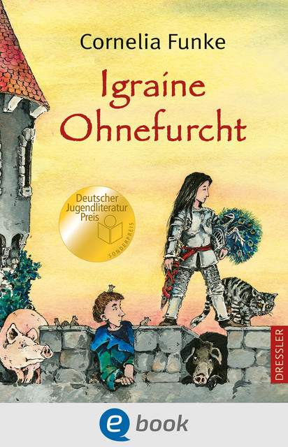 Igraine Ohnefurcht, Cornelia Funke