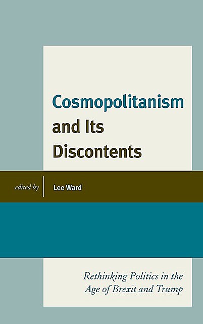 Cosmopolitanism and Its Discontents, Lee Ward