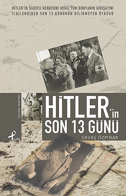 Hitler'in Son 13 Günü, Savaş Özpınar