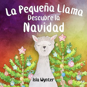 La Pequeña Llama Lila Descubre la Navidad, Isla Wynter
