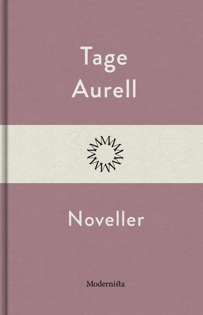 Noveller, Tage Aurell