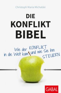 Die Konflikt-Bibel, Christoph Maria Michalski
