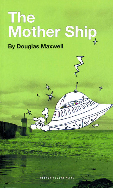The Mother Ship, Douglas Maxwell