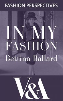 In My Fashion, Bettina Ballard