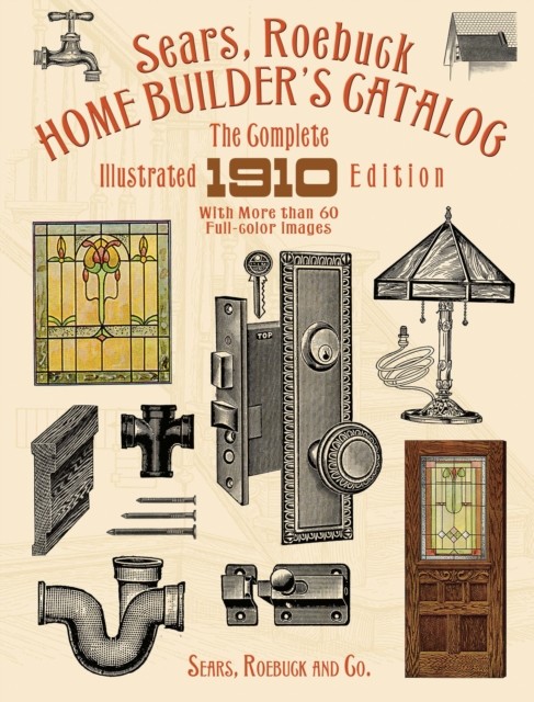 Sears, Roebuck Home Builder's Catalog, Co., Roebuck, Sears