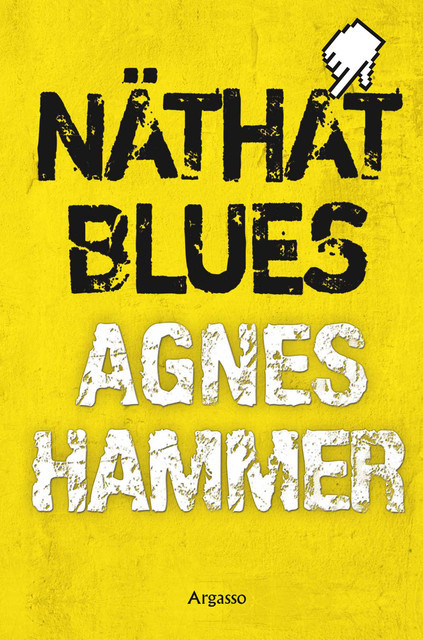 Näthat blues, Agnes Hammer