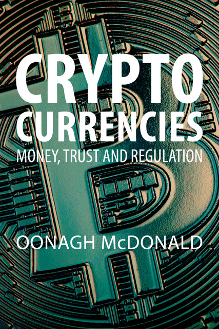 Cryptocurrencies, Oonagh McDonald