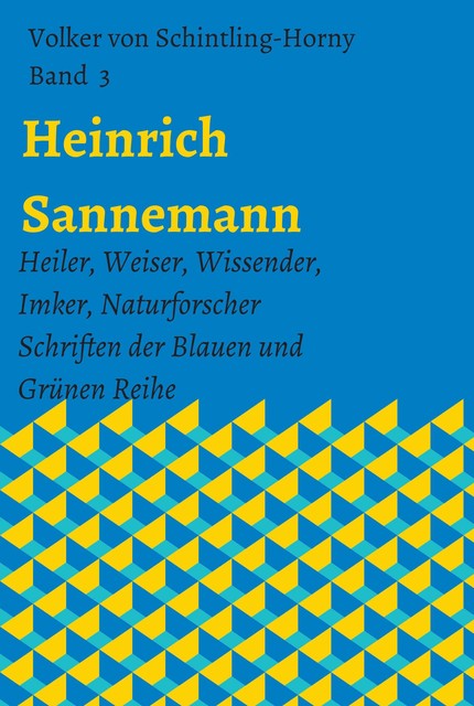 Heinrich Sannemann, Volker von Schintling-Horny