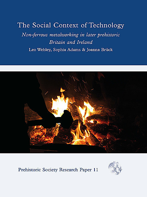 The Social Context of Technology, Joanna Bruck, Leo Webley, Sophia Adams