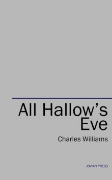 All Hallows' Eve, Charles Williams