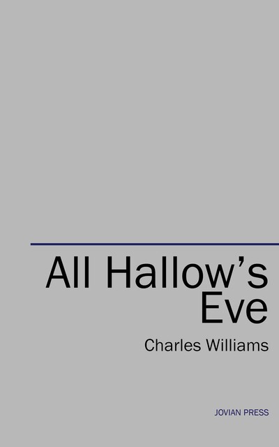 All Hallows' Eve, Charles Williams