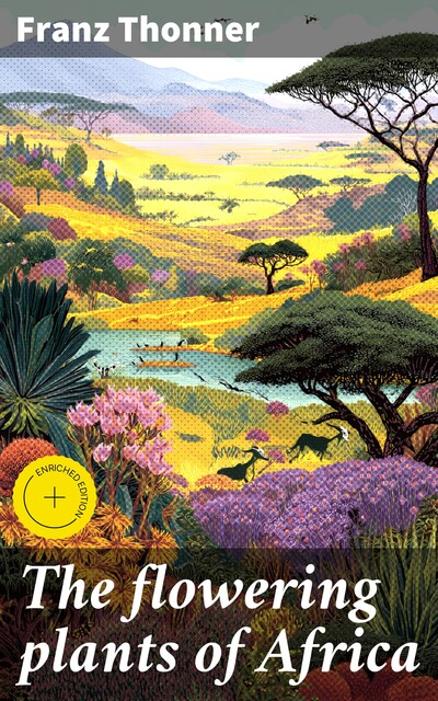 The flowering plants of Africa, Franz Thonner