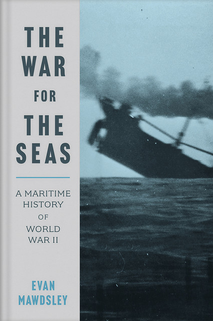 The War for the Seas, Evan Mawdsley
