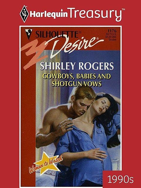 Cowboys, Babies and Shotgun Vows, Shirley Rogers