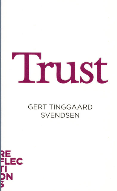 Trust, Gert Tinggaard Svendsen