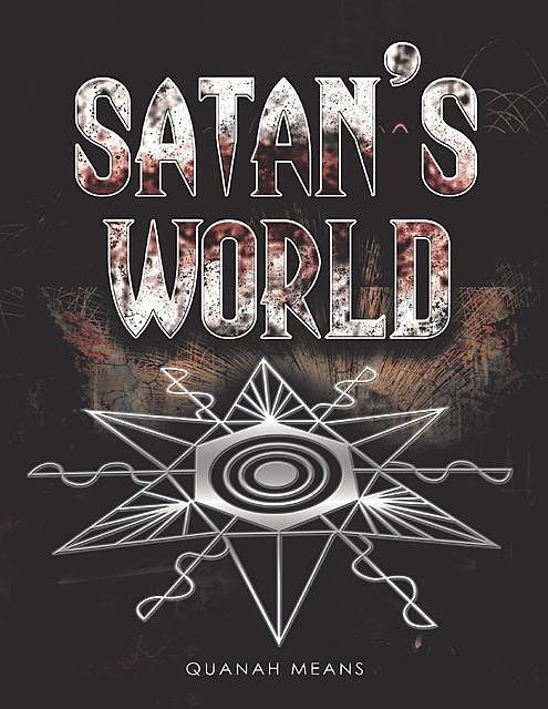 Satan's World, Quanah Means