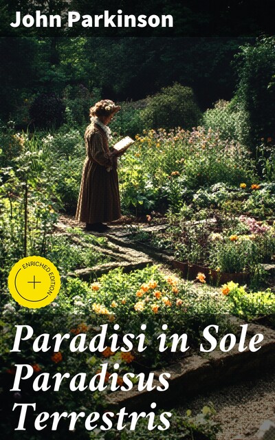 Paradisi in Sole Paradisus Terrestris, John Parkinson
