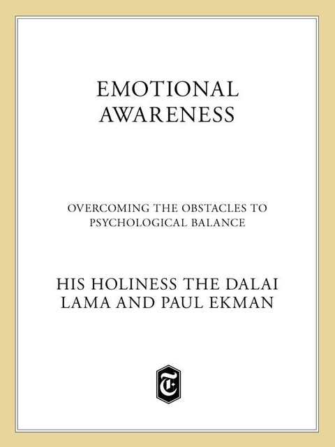 Emotional Awareness, Paul Ekman, The Dalai Lama