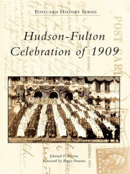 Hudson-Fulton Celebration of 1909, Edward Levine