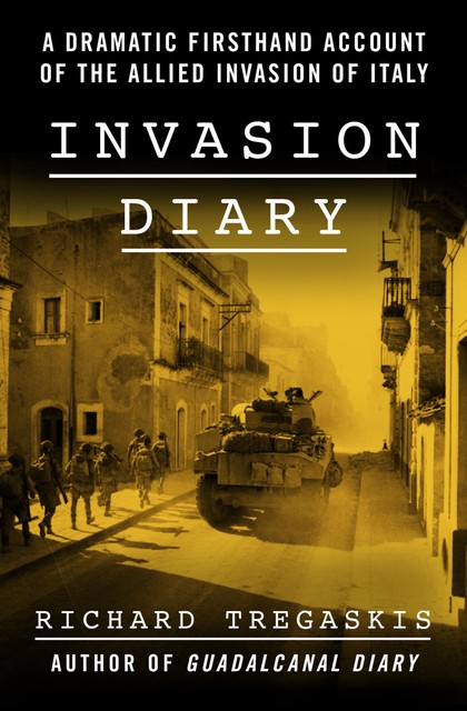 Invasion Diary, Richard Tregaskis