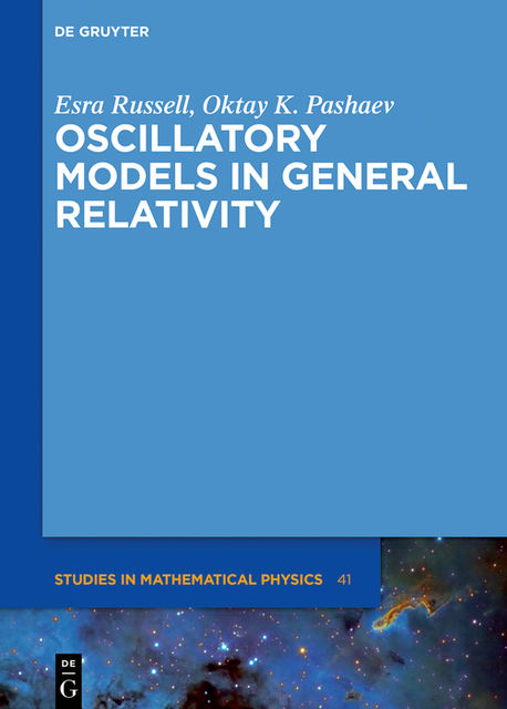 Oscillatory Models in General Relativity, Esra Russell, Oktay K. Pashaev