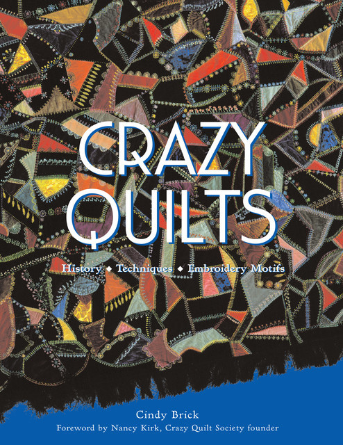 Crazy Quilts, Cindy Brick