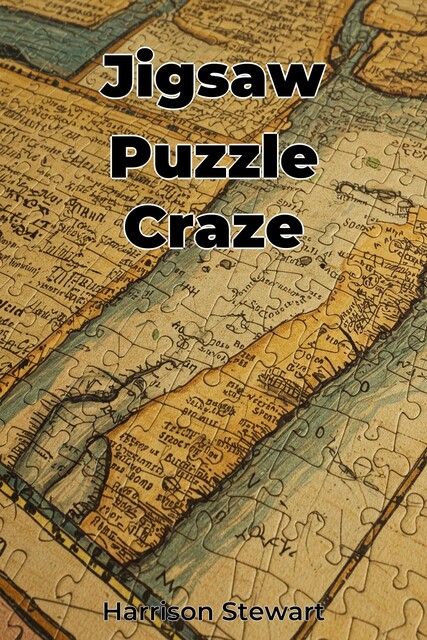 Jigsaw Puzzle Craze, Harrison Stewart