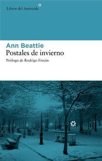 Postales De Invierno, Ann Beattie