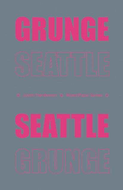 Grunge Seattle, Justin Henderson