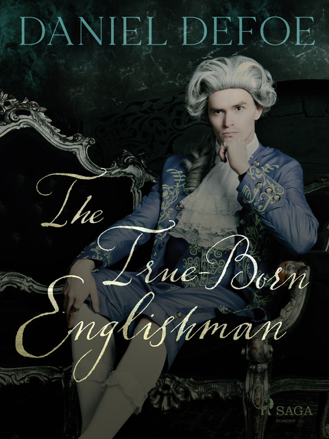 The True-Born Englishman, Daniel Defoe