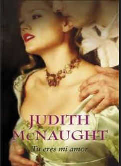 Tú Eres Mi Amor, Judith McNaught