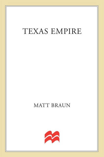 Texas Empire, Matt Braun