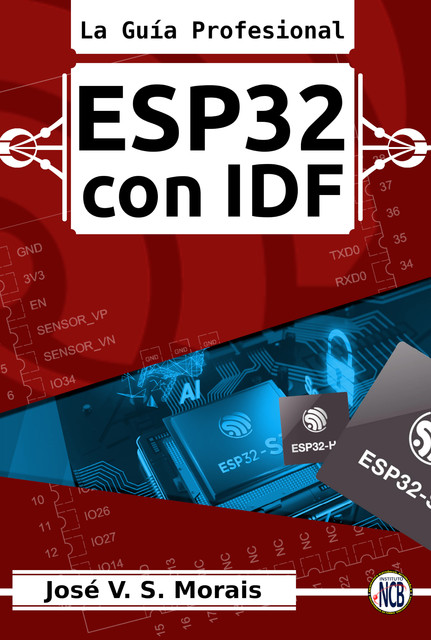 ESP32 con IDF, José V.S. Morais