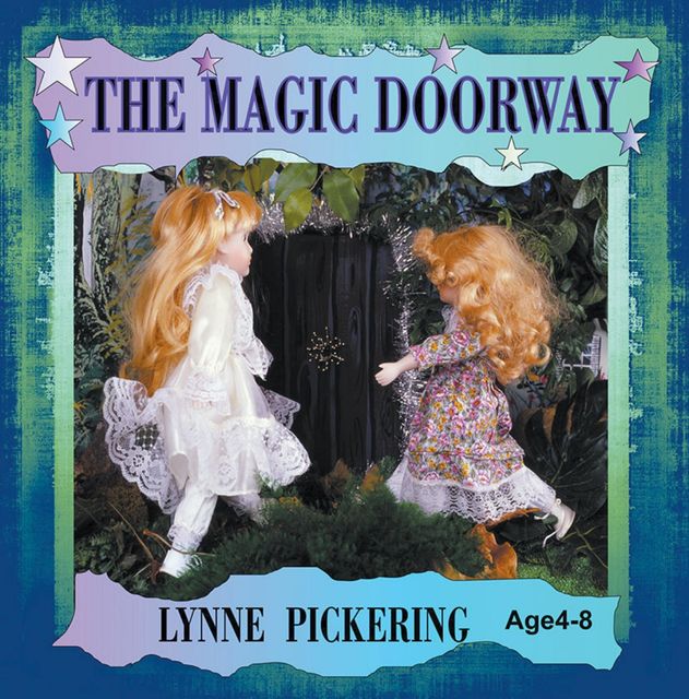 The Magic Doorway, Lynne Pickering