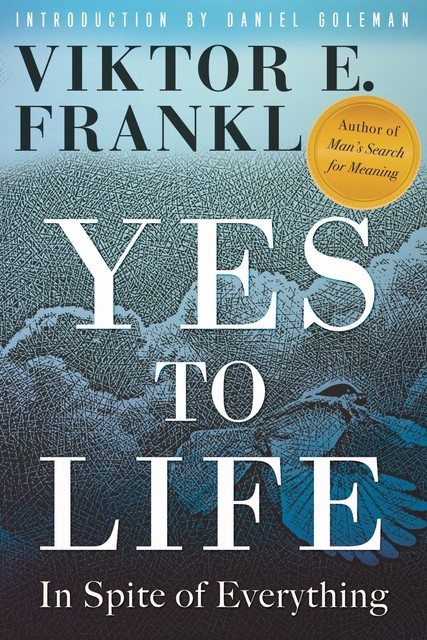 Yes to Life, Viktor Frankl
