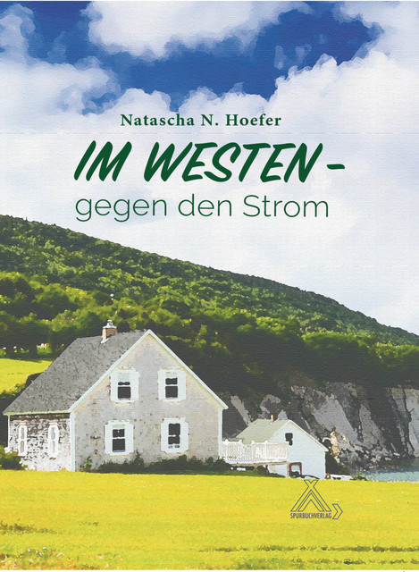 Im Westen gegen den Strom, Natascha N. Hoefer