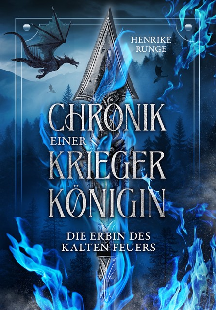 Die Erbin des Kalten Feuers, Henrike Runge