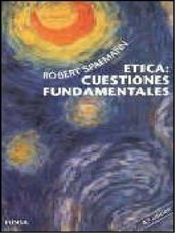 Ética: Cuestiones Fundamentales, Robert Spaemann
