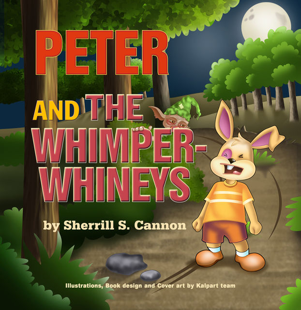Peter and the Whimper-Whineys, Sherrill Cannon