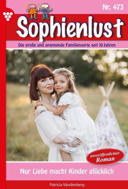 Sophienlust Classic 4 – Familienroman, Patricia Vandenberg