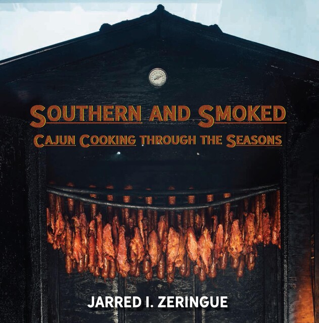 Southern and Smoked, Jarred I. Zeringue