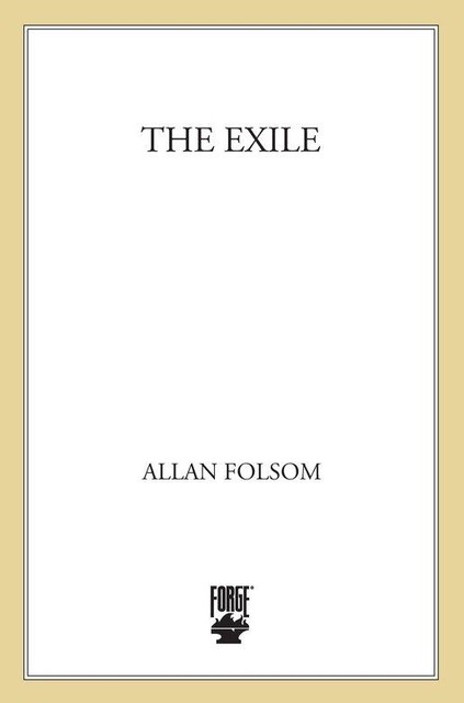 The Exile, Allan Folsom