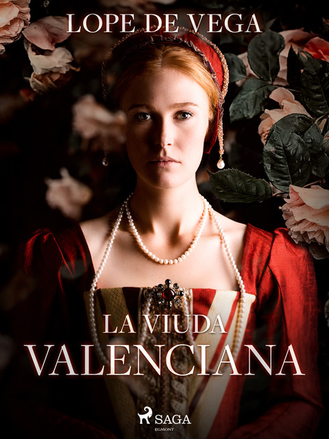 La viuda valenciana, Lope de Vega