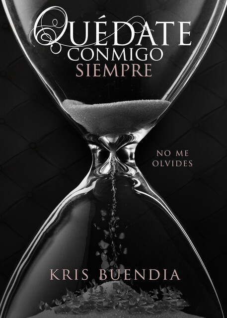 Quédate conmigo siempre, Kris Buendia
