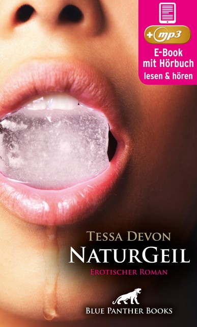 NaturGeil | Erotik Audio Story | Erotisches Hörbuch, Tessa Devon